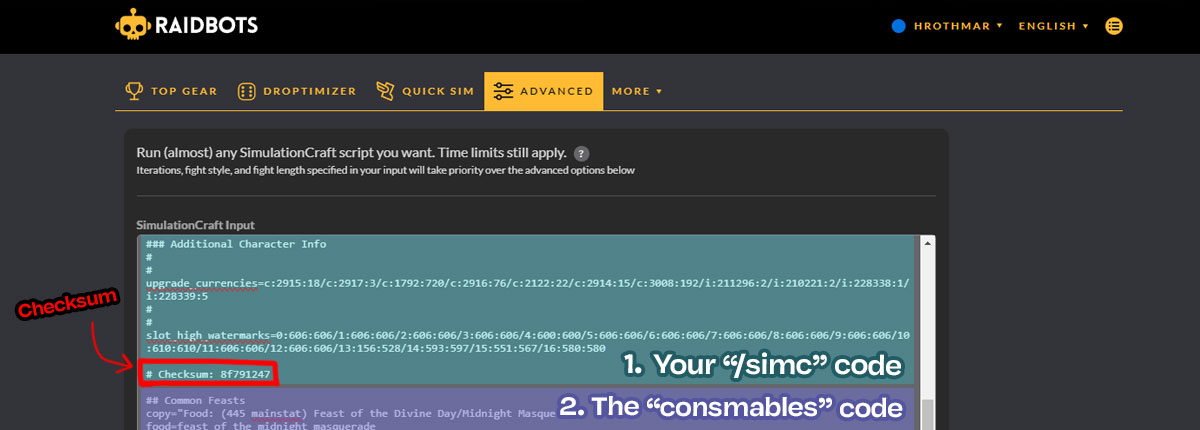 A screenshot illustrating the two different sections of Raidbots.com, where you enter your personal SimC information above, then the consumables code afterwards.